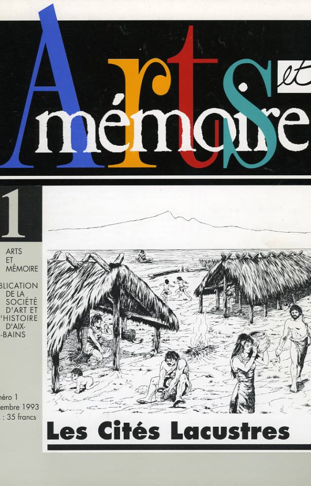 Arts et Mémoire n°1, Cités lacustres (version numérique)