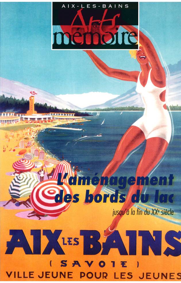 Arts et Mémoire n°85 Aix, Côté lac