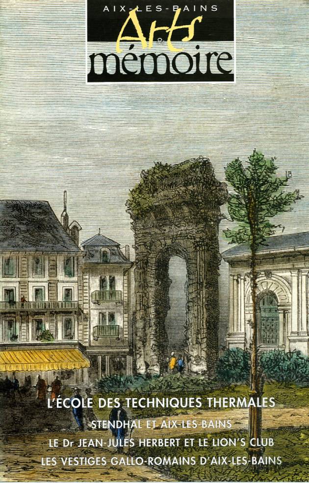 Arts et Mémoire n°29 Ecole des techniques thermales (Version numérique)
