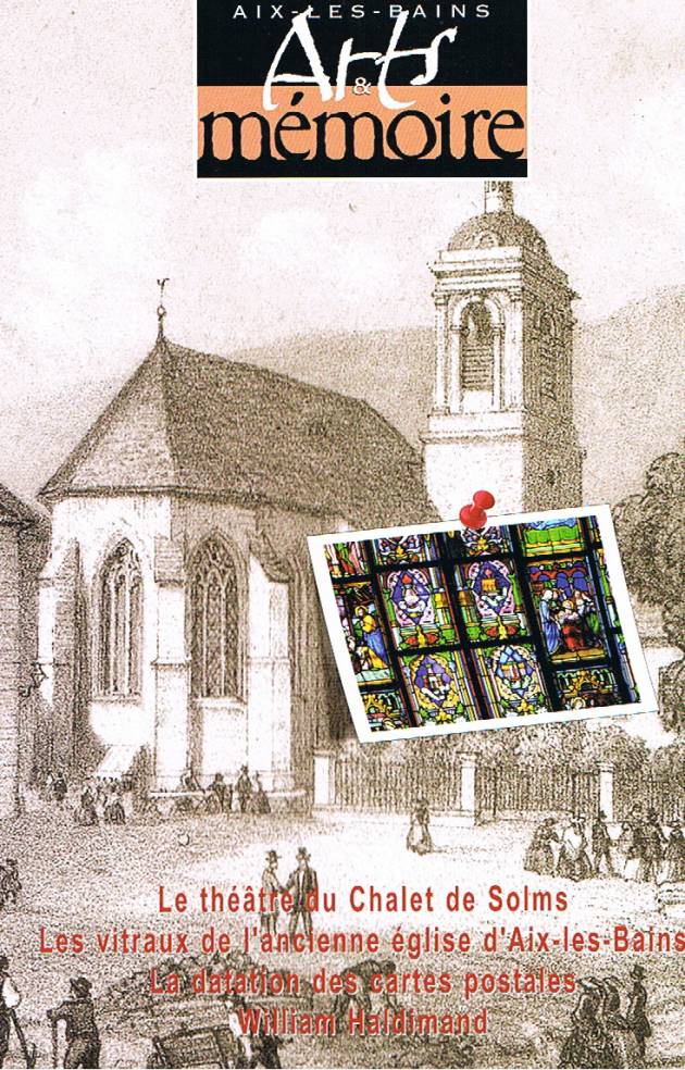 Arts et Mémoire n°67, chalet de Solms